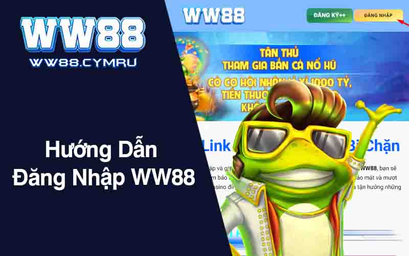 Hướng Dẫn Đăng Nhập WW88